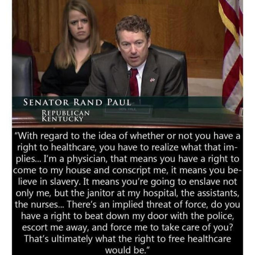 Twitter account of actor Michael Sheen -- shows Paul seated at a congressional hearing. The meme purports to quote Paul equating the right to health care with slavery. -  Politifact