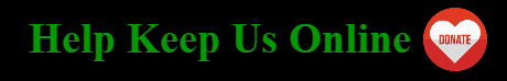 Help Keep Us Online - Donate